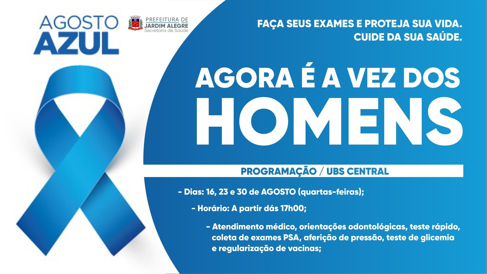 CAMPANHA AGOSTO AZUL, AGORA É A VEZ DOS HOMENS